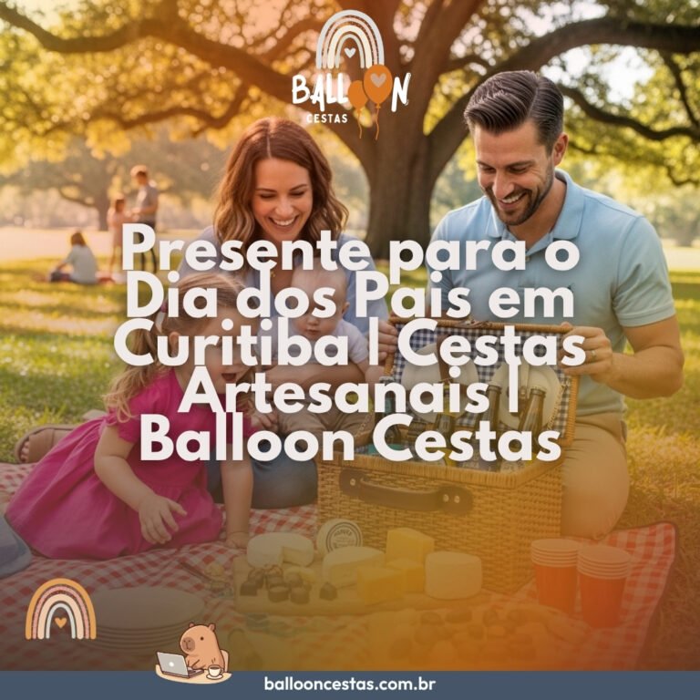 presente Dia dos Pais Curitiba