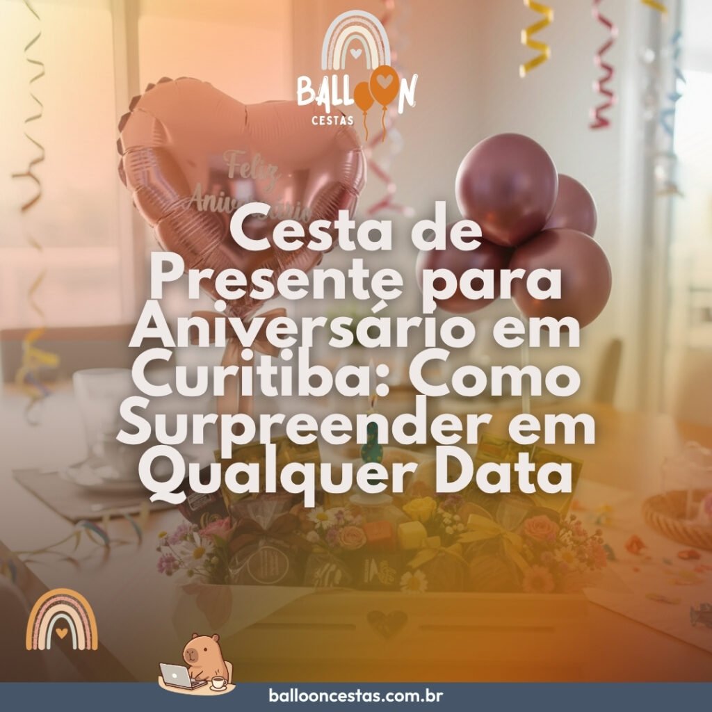 cesta de aniversário Curitiba