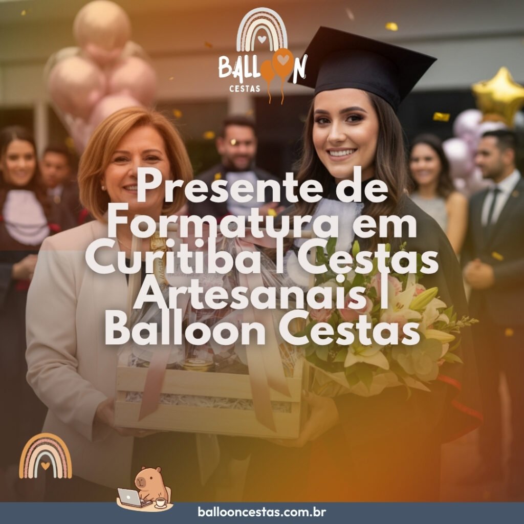 presente formatura Curitiba