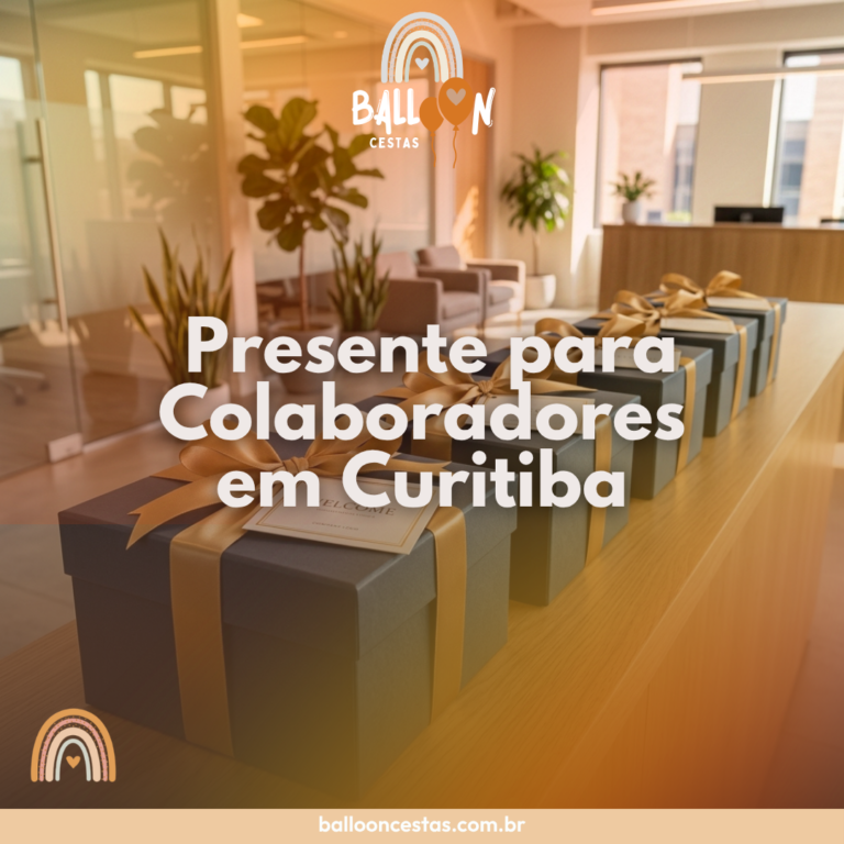 presente para colaboradores Curitiba