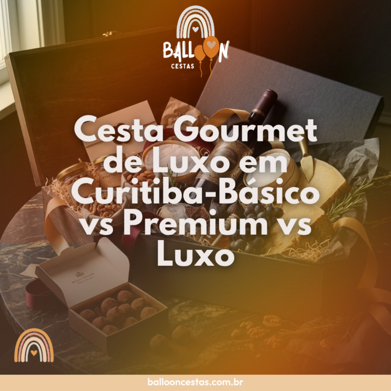cesta gourmet luxo Curitiba